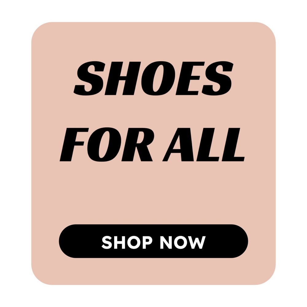 Section: Shoes for All